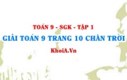 Giải Toán 9 trang 10 Chân trời sáng tạo Tập 1